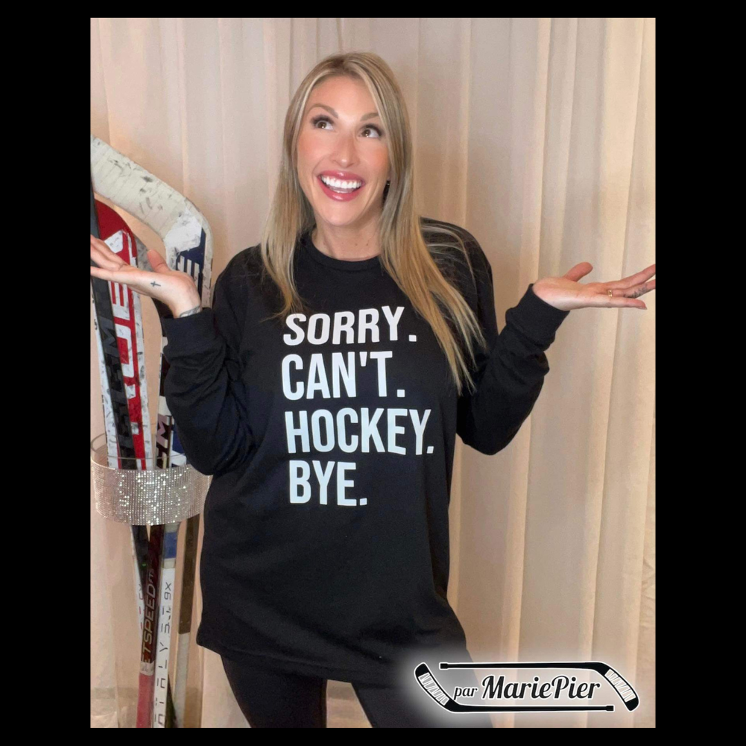 SORRY...... ( Fait plus long, Idéal pour porter avec un legging ) 🏒 Par MariePier