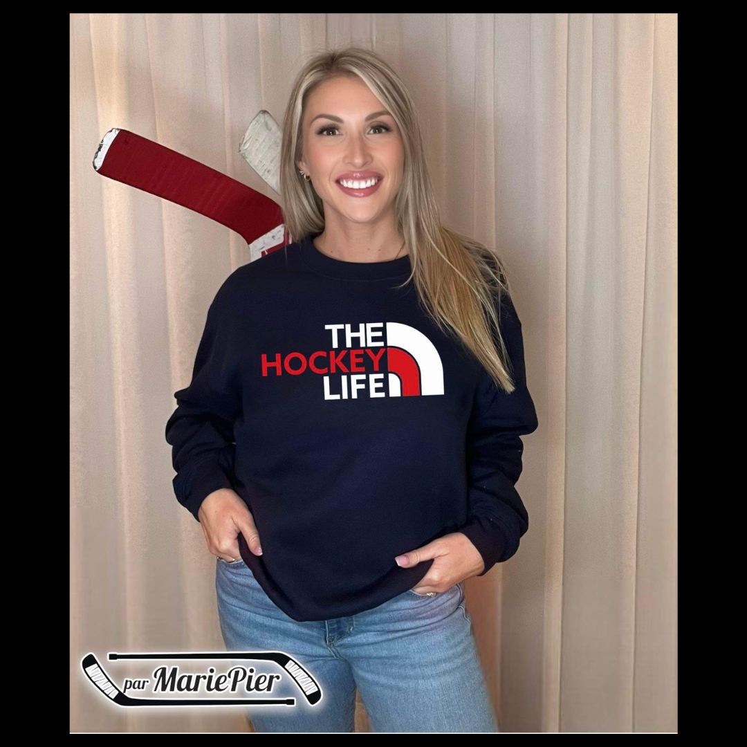 THE HOCKEY LIFE (Crewneck) 🏒 Par MariePier