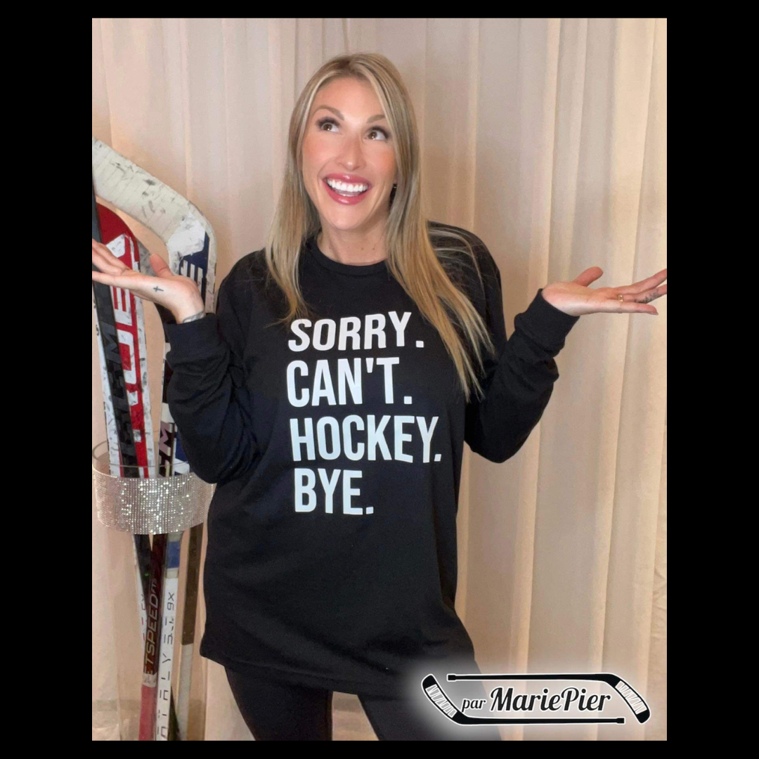 SORRY...... ( Fait plus long, Idéal pour porter avec un legging )  🏒 Par MariePier